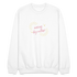"Anxious Dog Mother" - Crewneck Sweatshirt - white