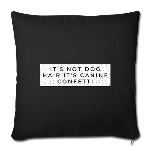Canine Confetti-Throw Pillow Cover 18” x 18” - black