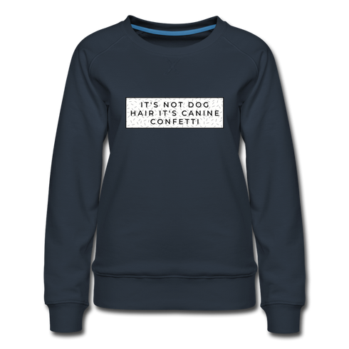 Canine Confetti-Women’s Premium Sweatshirt - navy