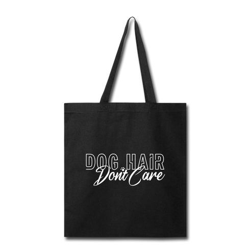 Dog Hair Don't Care Tote Bag - black