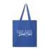 Dog Hair Don't Care Tote Bag - royal blue
