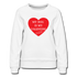 My Dog is My Valentine-Women’s Premium Sweatshirt - white