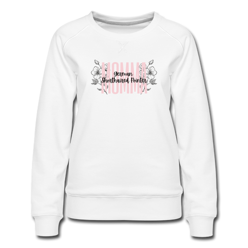 German Shorthaired Pointer Momma Floral Women’s Premium Sweatshirt - white