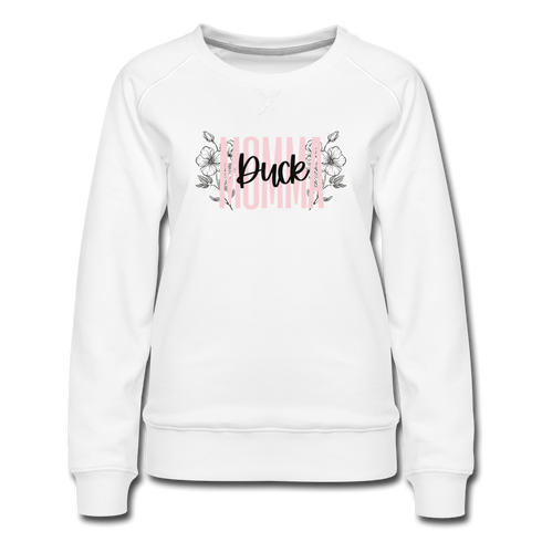 Duck Momma Floral Women’s Premium Sweatshirt - white