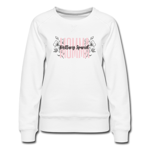 Brittany Spaniel Momma Floral Women’s Premium Sweatshirt - white